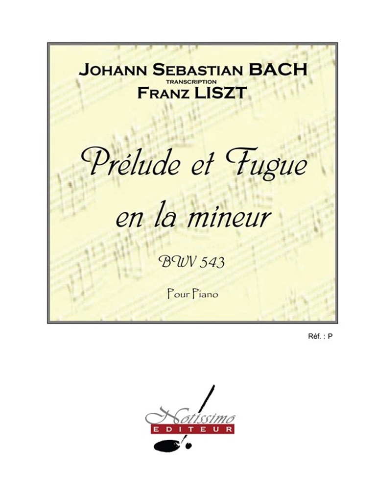 Prelude Et Fugue En La Mineur Bwv543-Piano